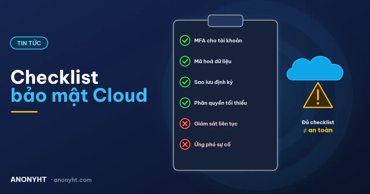 Checklist bảo mật Cloud không còn đủ để bảo vệ doanh nghiệp